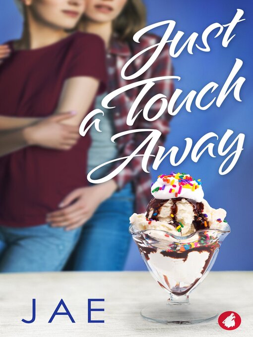 Title details for Just a Touch Away by Jae - Available
